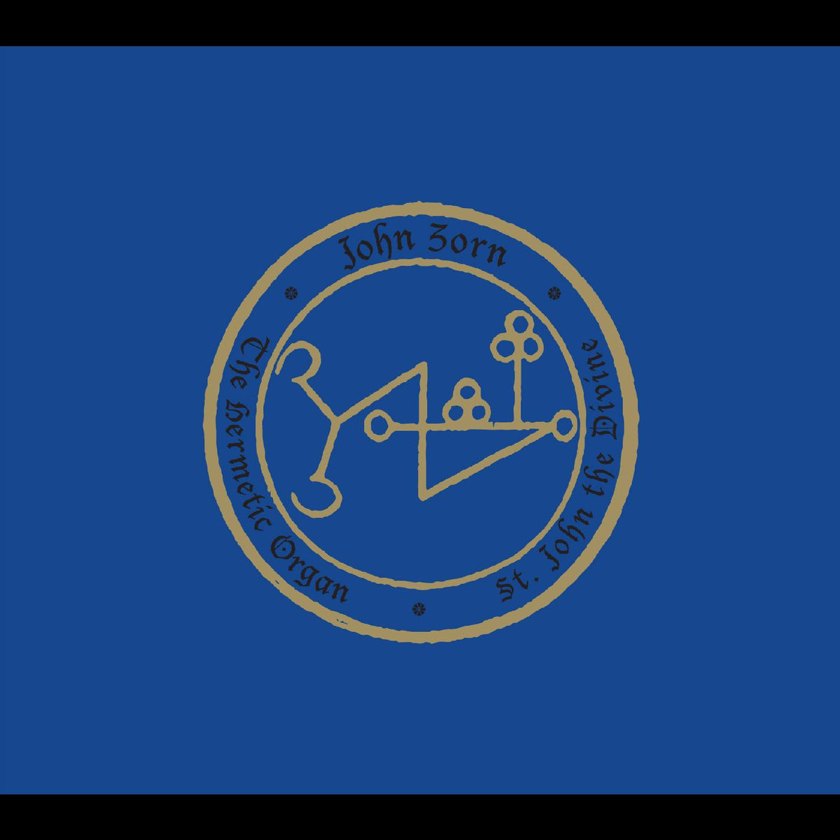 John Zorn The Hermetic Organ Vol. 7 - St. John The Divine 2019
