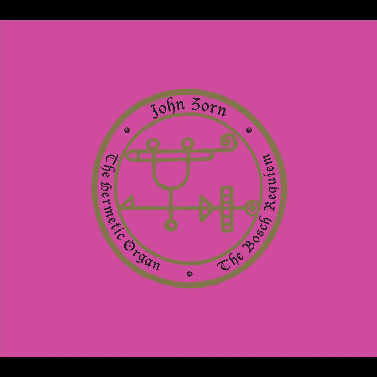 John Zorn The Hermetic Organ Volume 12 - The Bosch Requiem