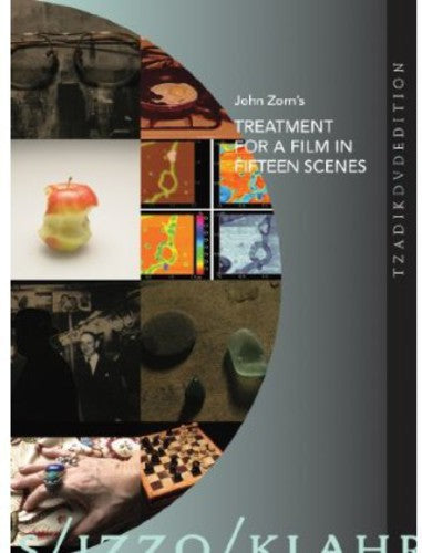 John Zorn's Treatment for a Film in Fifteen Scenes - DVD