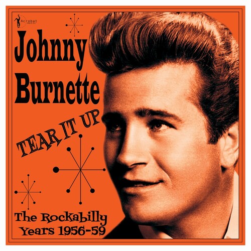 Johnny Burnette Tear It Up: The Rockabilly Years 1956-59 - Record Album - Vinyl LP