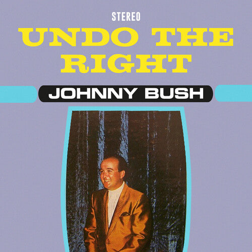 Johnny Bush Undo the Right - CD Album
