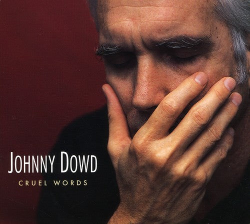 Johnny Dowd Cruel Words - CD Album