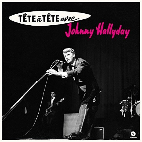 Johnny Hallyday Tete A Tete Avec Johnny Hallyday + 4 Bonus Tracks - Record Album - Vinyl LP