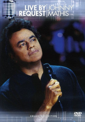 Johnny Mathis: Live by Request - DVD