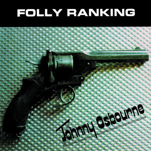 JOHNNY OSBOURNE Folly Ranking - Record Album - Vinyl LP