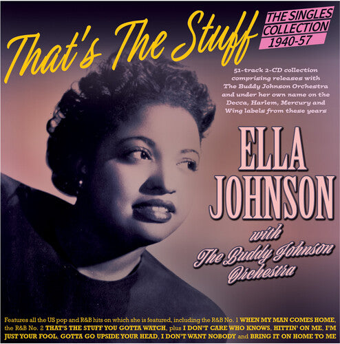 Johnson, Ella & the Buddy Johnson Orchestra That's The Stuff: The Singles Collection 1940-57 - 2-Disc CD Album