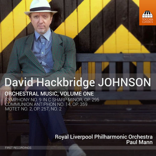 Johnson / Royal Liverpool Philharmonic Orchestra David Hackbridge Johnson: Orchestral Musi Vol 1 - CD Album
