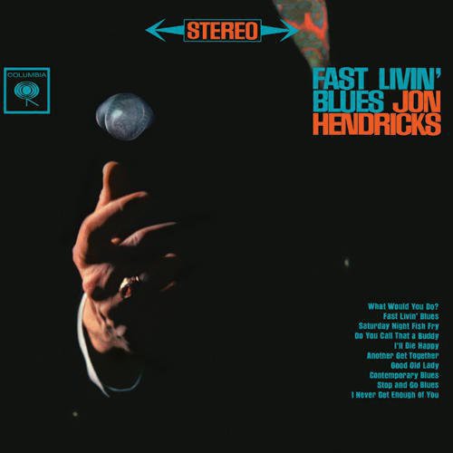 JON HENDRICKS Fast Livin' Blues - Double Record Album - Vinyl LP