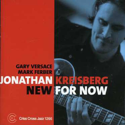 Jonathan Kreisberg New for Now - CD Album