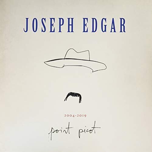 Joseph Edgar 2004-2019 Point Picot - Double Record Album - Vinyl LP