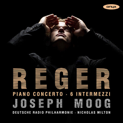Joseph Moog Reger: Piano Concerto 6 Intermezzi - CD Album