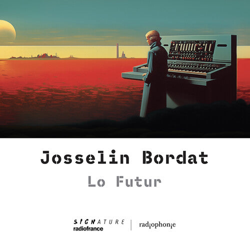 Josselin Bordat Bordat: Lo Futur - CD Album