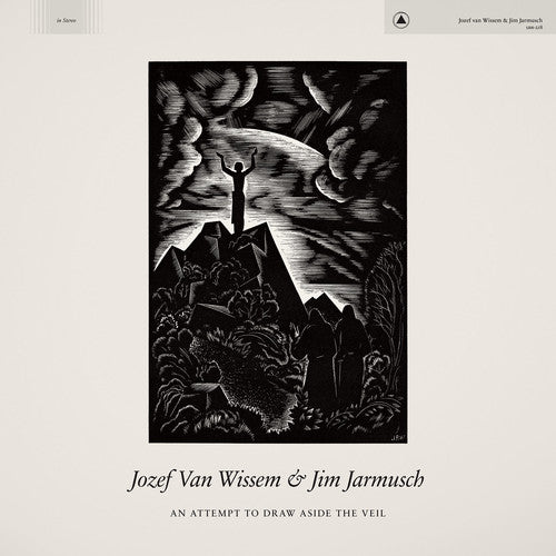 Jozef Van Wissem & Jim Jarmusch An Attempt to Draw Aside the Veil - Record Album - Vinyl LP