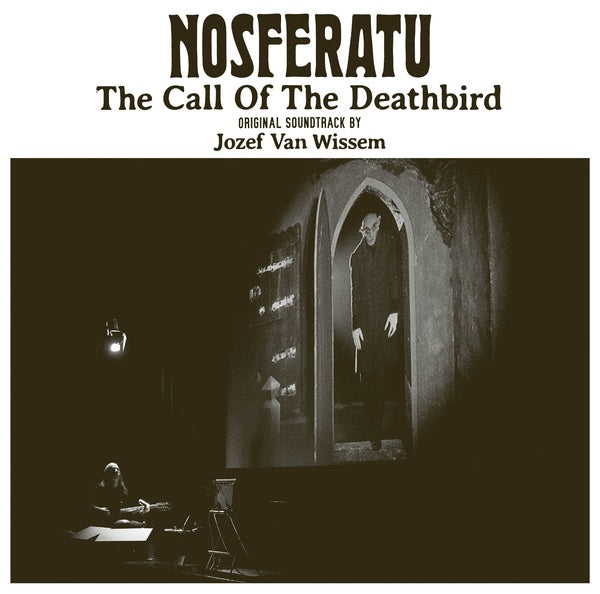 JOZEF VAN WISSEM Nosferatu: The Call Of The Deathbird