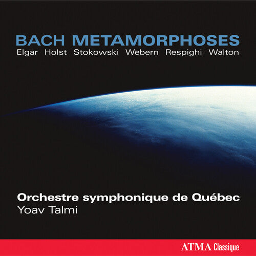 J.S. Bach Bach Metamorphoses - CD Album