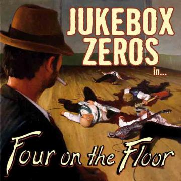 Jukebox Zeros Four on the Floor