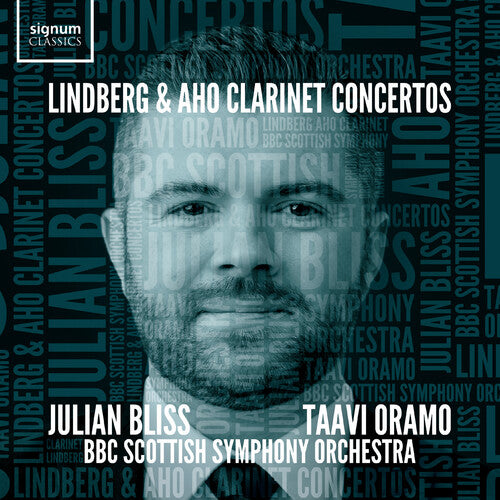 Julian Bliss Lindberg & Aho: Clarinet Concertos - CD Album