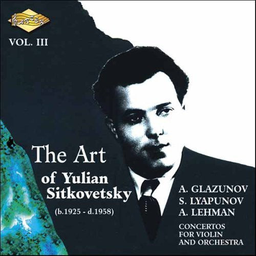 Julian Sitkovetsky Art of Yulian Sitkovetsky 3 - CD Album
