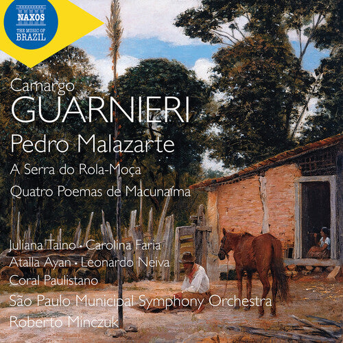 Juliana Taino Guarnieri: Pedro Malazarte, A Serra do Rola-Moca & Quatro Poemas de Macunaima - CD Album