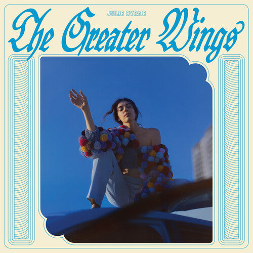 Julie Byrne The Greater Wings - Record Album - Vinyl LP