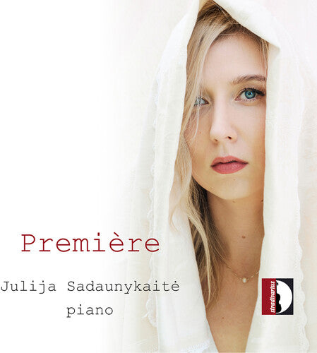 Julija Sadaunykaite Premiere - Julija Sadaunykaite - CD Album