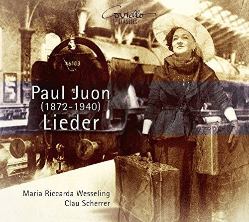 Juon / Wesseling / Scherrer Paul Juon: Lieder - CD Album