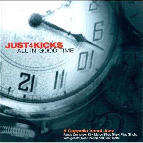 Just 4 Kicks All in Good Time - CD Album