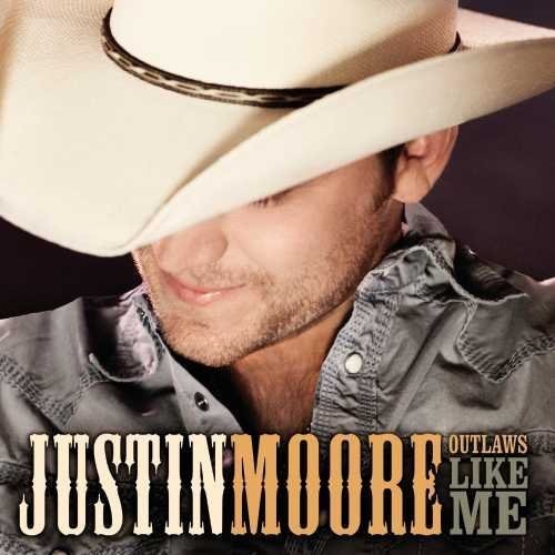 Justin Moore Outlaws Like Me - Record Album - Vinyl LP