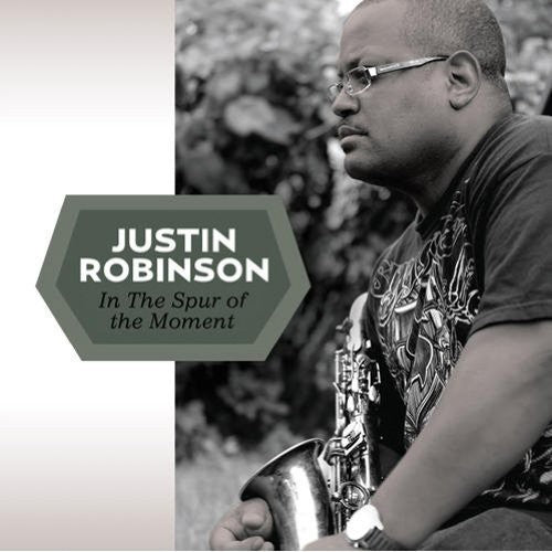 Justin Robinson The Spur of the Moment - CD Album