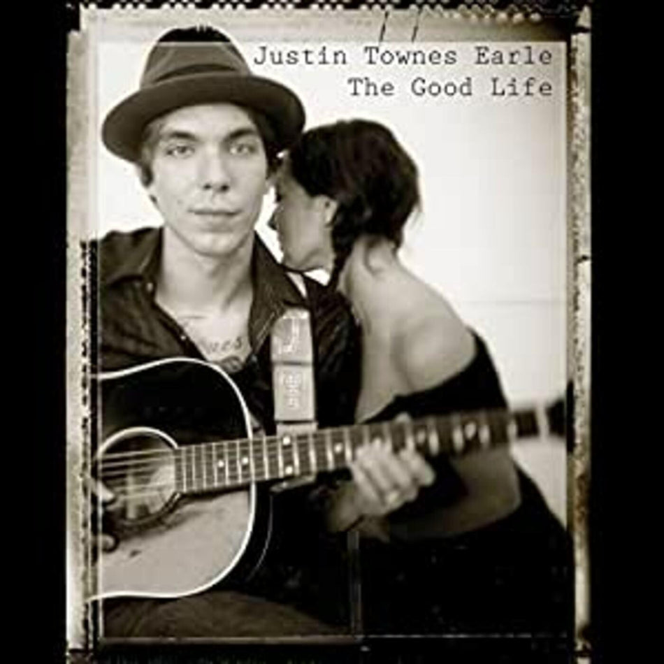Justin Townes Earle Good Life