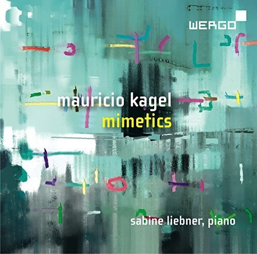 Kagel / Liebner Mimetics - CD Album