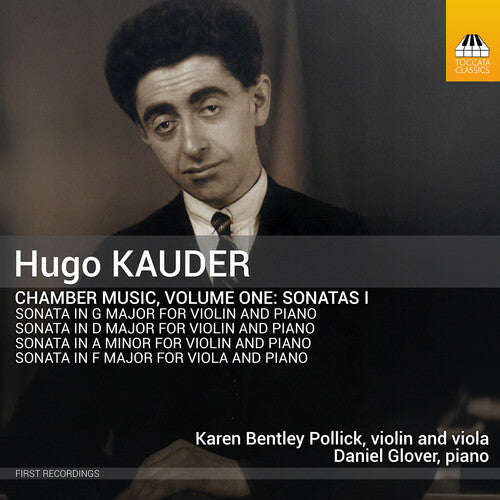 Karen Bentley Pollick Hugo Kauder: Chamber Music, Vol. 1 - CD Album