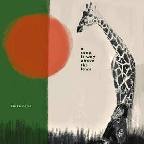 Karen Peris A Song is Way Above the Lawn - Record Album - Vinyl LP