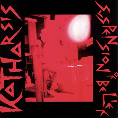 KATHARSIS Suspension of Belief