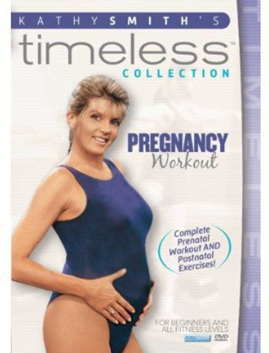 Kathy Smith Timeless Collection: Pregnancy Prenatal Postnatal Workout - DVD