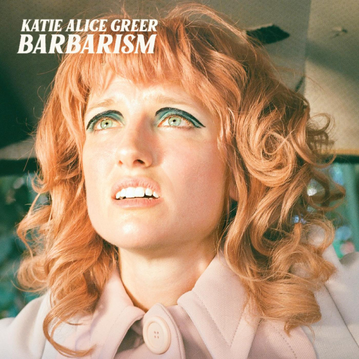 Katie Alice Greer Barbarism