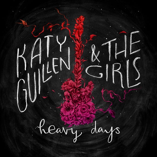 Katy Guillen & The Girls Heavy Days