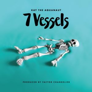 Kay The Aquanaut & Factor 7 Vessels