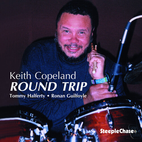 Keith Copeland Round Trip - CD Album