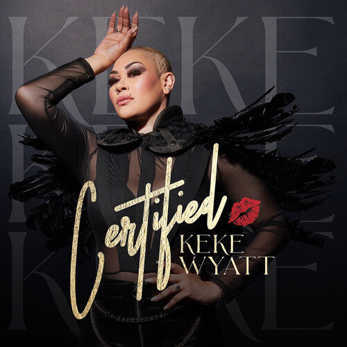 Keke Wyatt Certified - CD Album