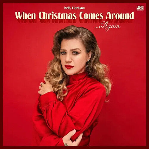 Kelly Clarkson When Christmas Comes Around Again - Record Album - Vinyl LP