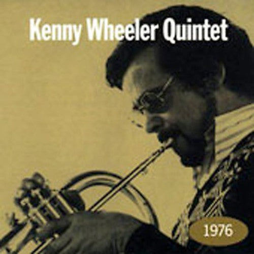 Kenny Quintet Wheeler 1976 - CD Album