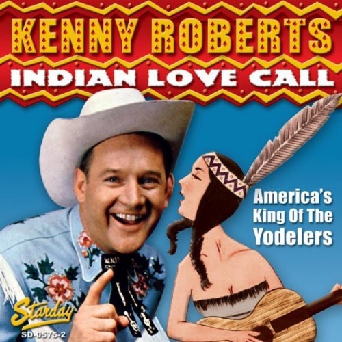 Kenny Roberts Indian Love Call - CD Album