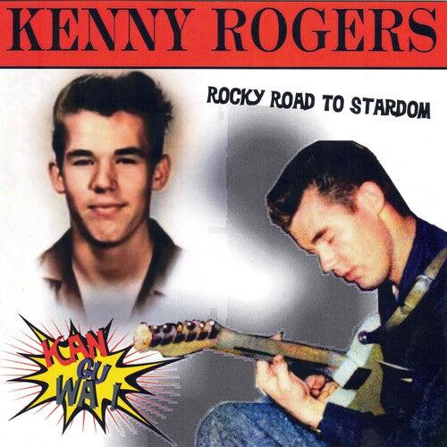 Kenny Rogers Kan-gu-wa: Rocky Road To Stardom - CD Album