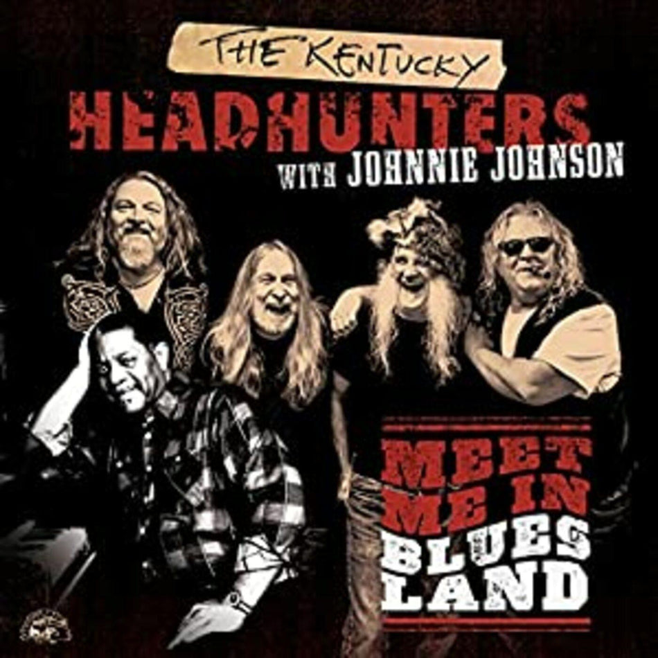 Kentucky Headhunters / Johnnie Johnson Meet Me In Bluesland