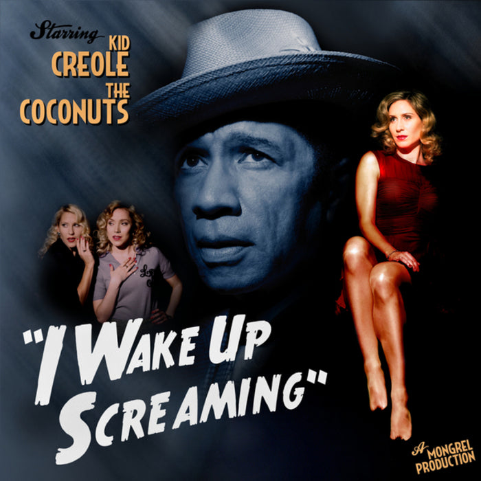 Kid Creole & the Coconuts I Wake Up Screaming