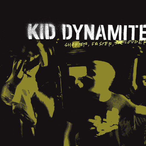 Kid Dynamite Shorter Faster Louder - Record Album - Vinyl LP