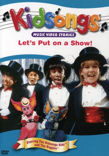 Kidsongs: Let's Put on a Show - DVD