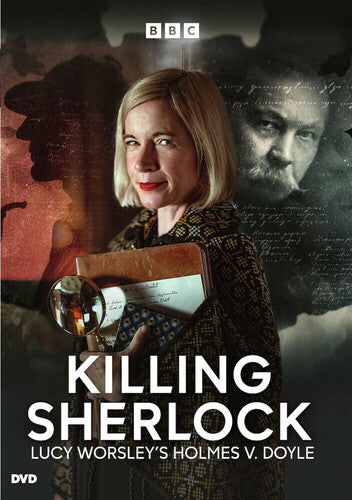 Killing Sherlock: Lucy Worsley's Holmes vs Doyle Killing Sherlock: Lucy Worsley's Holmes vs. Doyle - DVD
