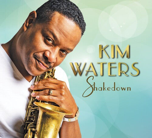 Kim Waters Shakedown - CD Album